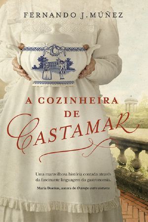 [Castamar 01] • A Cozinheira de Castamar